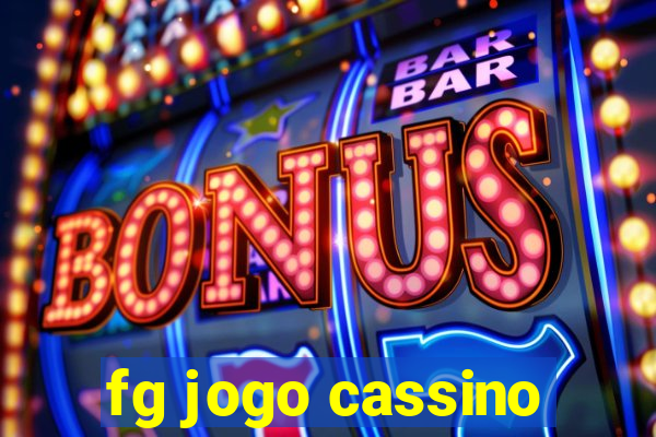 fg jogo cassino